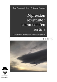 Dépression résistante, comment s'en sortir ? - les patients témoignent sur le pramipexole