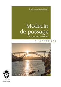 Médecin de passage - Tome 1