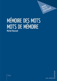 Mots de mémoire - Mémoire des mots