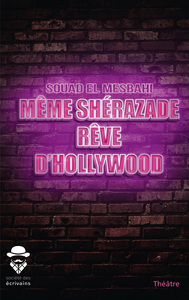 MEME SHERAZADE REVE D'HOLLYWOOD