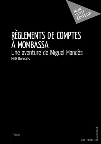 Règlements de comptes à Mombassa