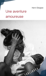 Une aventure amoureuse