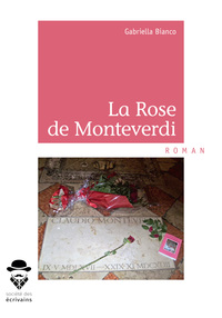 La rose de Monteverdi