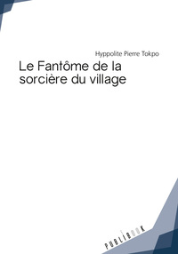 Le fantôme de la sorcière du village