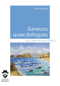 SAVEURS ANECDOTIQUES