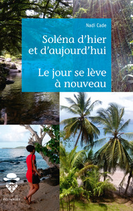 Soléna d'hier et d'aujourd'hui