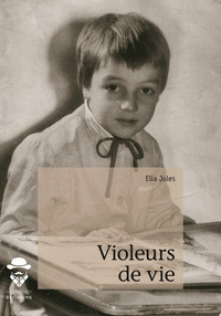 VIOLEURS DE VIE