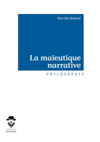 LA MAIEUTIQUE NARRATIVE