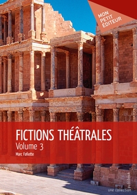 Fictions théâtrales - Tome 3