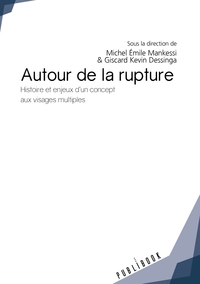 Autour de la rupture