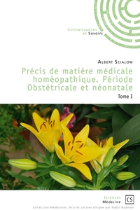 Précis de matière médicale homéopathique. Période Obstétricale et néonatale