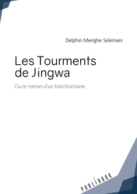 Les Tourments de Jingwa