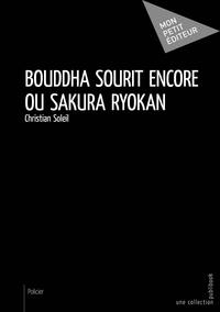 Bouddha sourit encore ou Sakura Ryokan