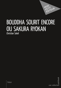 Bouddha sourit encore ou Sakura Ryokan