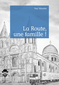 La route, une famille !