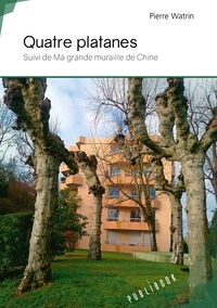 Quatre platanes