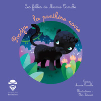 LES FABLES DE MAMIE CAMILLE - RADJA, LA PANTHERE NOIRE