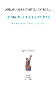 LE SECRET DE LA TORAH - YESOD MORA VE-SOD TORAH