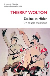 STALINE ET HITLER - UN COUPLE MALEFIQUE