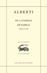 DE LA FAMILLE / DE FAMILIA - LIVRES I ET II - EDITION BILINGUE