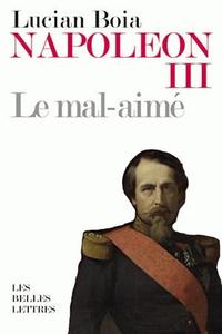 NAPOLEON III - LE MAL-AIME