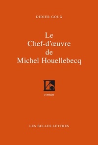Le Chef-d'œuvre de Michel Houellebecq