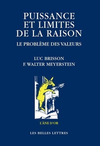 PUISSANCE ET LIMITES DE LA RAISON. - LE PROBLEME DES VALEURS.