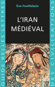 L'IRAN MEDIEVAL - ILLUSTRATIONS, NOIR ET BLANC