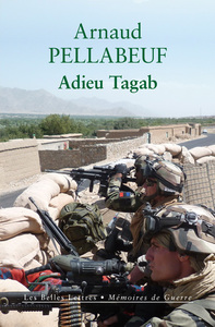 ADIEU TAGAB - GENDARMES EN AFGHANISTAN, ETE 2011 - ILLUSTRATIONS, COULEUR