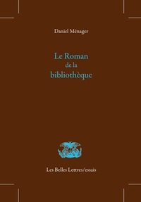 LE ROMAN DE LA BIBLIOTHEQUE