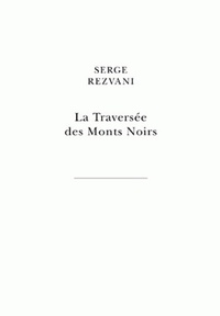 La Traversée des Monts Noirs