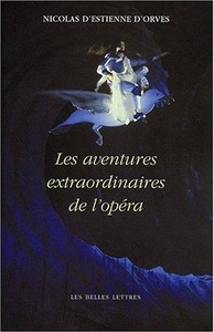 LES AVENTURES EXTRAORDINAIRES DE L'OPERA