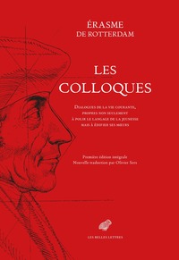 LES COLLOQUES - DIALOGUES DE LA VIE COURANTE, PROPRES NON SEULEMENT A POLIR LE LANGAGE DE LA JEUNESS