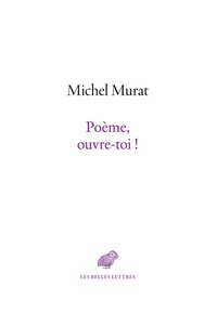 Poème, ouvre-toi !
