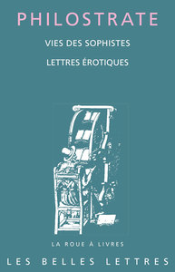 VIES DES SOPHISTES - SUIVIES DE LETTRES EROTIQUES