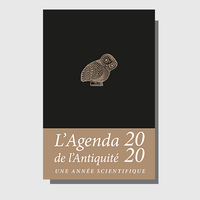 AGENDA DE L ANTIQUITE 2020 - UNE ANNEE SCIENTIFIQUE - ILLUSTRATIONS, NOIR ET BLANC