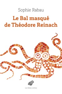 LE BAL MASQUE DE THEODORE REINACH