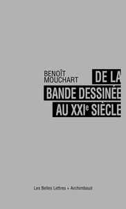 DE LA BANDE DESSINEE AU XXIE SIECLE