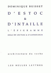 D'ESTOC ET D'INTAILLE. L'EPIGRAMME - ESSAI DE LECTURE ET D'ANTHOLOGIE