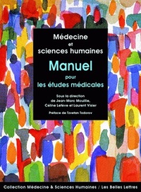 MEDECINE ET SCIENCES HUMAINES. MANUEL POUR LES ETUDES MEDICALES