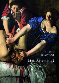 MOI, ARTEMISIA ! - O ARTEMISIA E IL CAVALIERE MASCHERATO