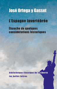 L'ESPAGNE INVERTEBREE - EBAUCHE DE QUELQUES CONSIDERATIONS HISTORIQUES