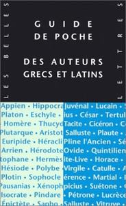 GUIDE DE POCHE DES AUTEURS GRECS ET LATINS