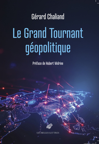 Le Grand Tournant géopolitique