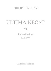 ULTIMA NECAT VI - JOURNAL INTIME 1996-1997