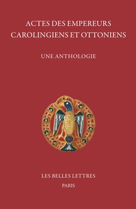Actes des empereurs carolingiens et ottoniens