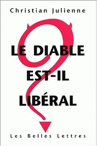 LE DIABLE EST-IL LIBERAL ? - REPONSE A PIERRE BOURDIEU, VIVIANE FORRESTER, BERNARD MARIS, LE MONDE D