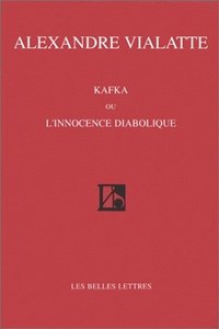 KAFKA OU L'INNOCENCE DIABOLIQUE