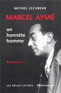 MARCEL AYME, UN HONNETE HOMME
