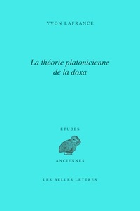 LA THEORIE PLATONICIENNE DE LA DOXA